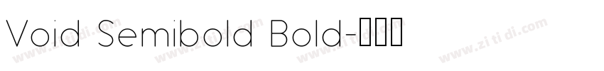 Void Semibold Bold字体转换